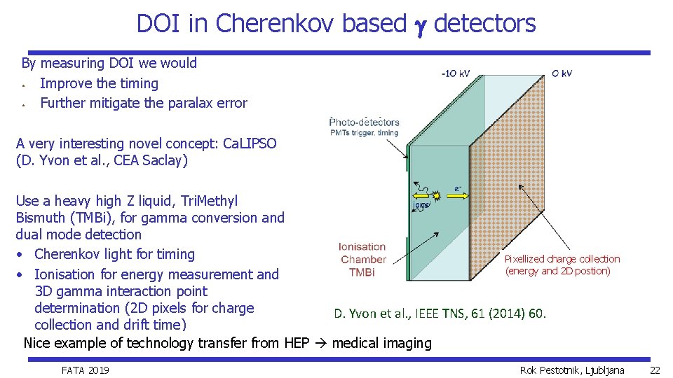 DOI in Cherenkov based g detectors By measuring DOI we would • Improve the