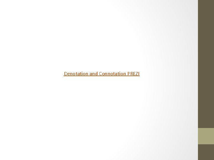 Denotation and Connotation PREZI 