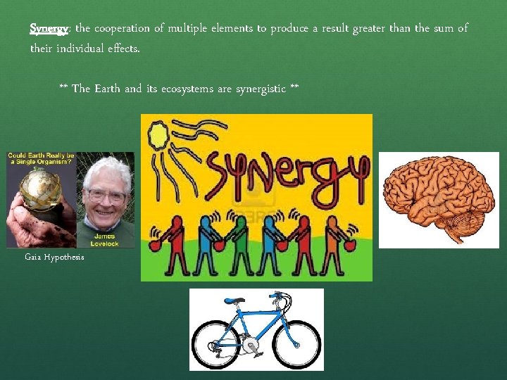 Synergy: the cooperation of multiple elements to produce a result greater than the sum