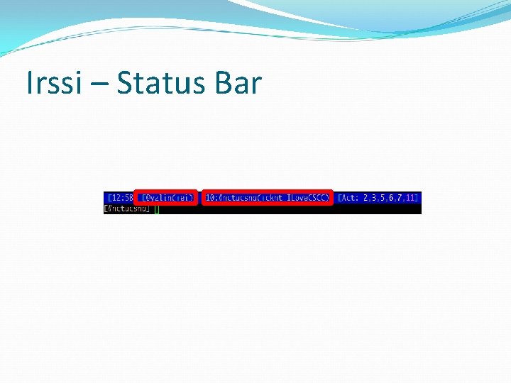Irssi – Status Bar 