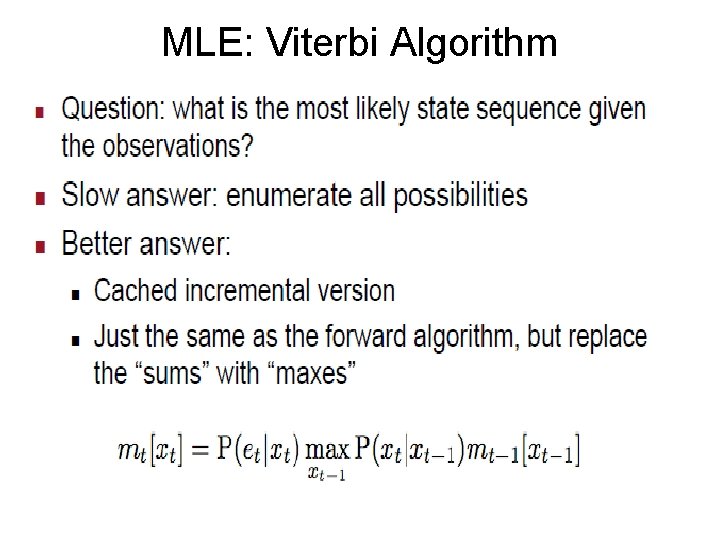 MLE: Viterbi Algorithm 