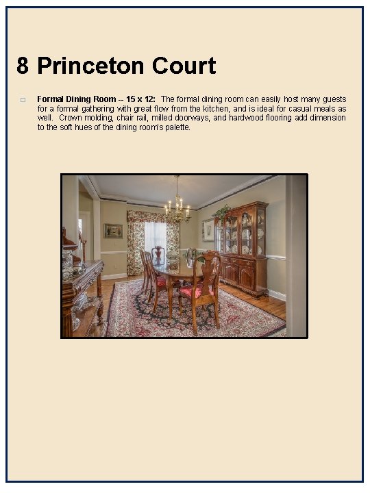 8 Princeton Court � Formal Dining Room -- 15 x 12: The formal dining