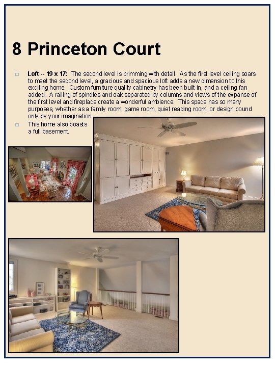 8 Princeton Court � � Loft -- 19 x 17: The second level is