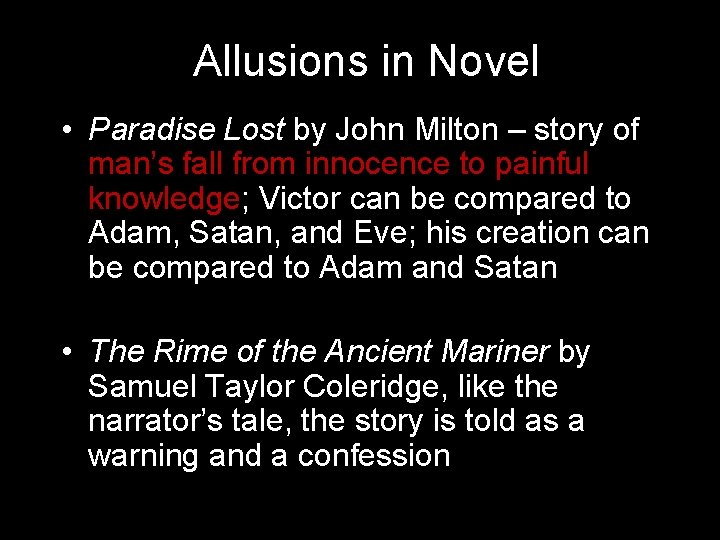 Ali. Allusions in Novel • Paradise Lost by John Milton – story of man’s