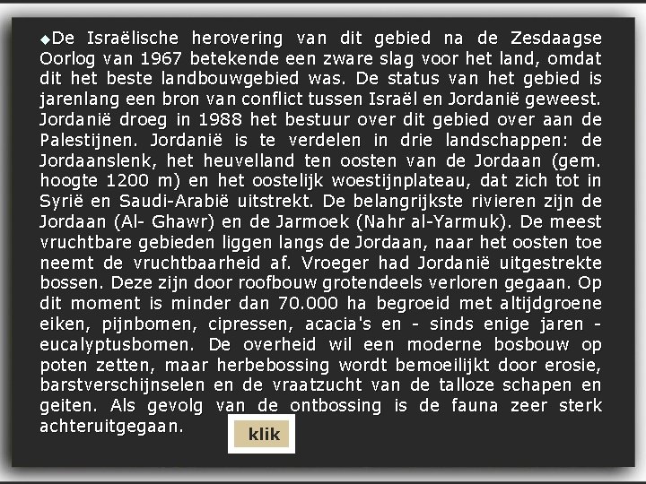 u. De Israëlische herovering van dit gebied na de Zesdaagse Oorlog van 1967 betekende