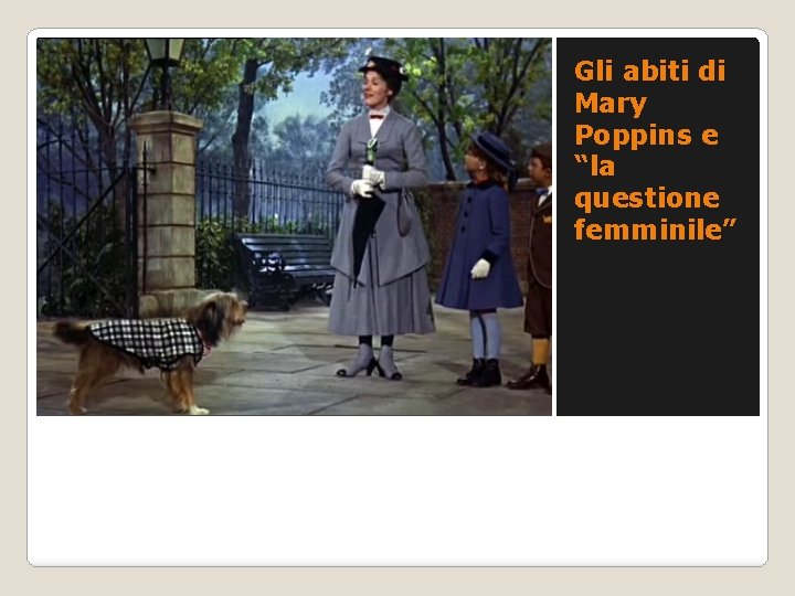 Gli abiti di Mary Poppins e “la questione femminile” 