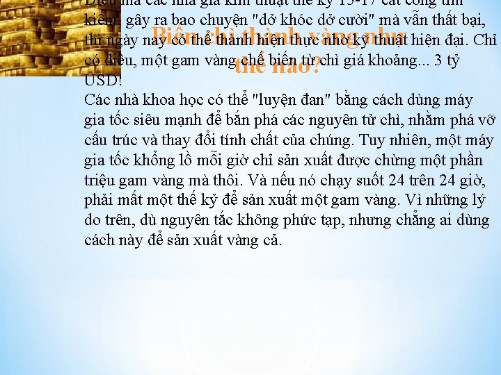 Điều mà các nhà giả kim thuật thế kỷ 15 -17 cất công tìm