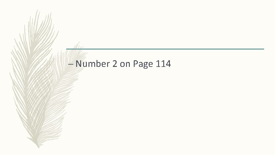 – Number 2 on Page 114 