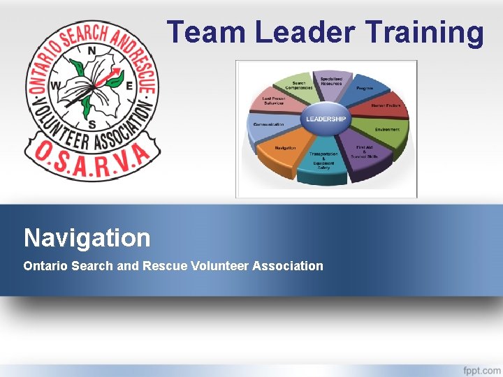 Team Leader Training Navigation Ontario Search and Rescue Volunteer Association 