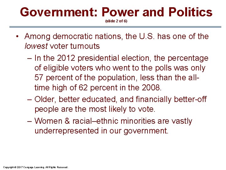 Government: Power and Politics (slide 2 of 6) • Among democratic nations, the U.