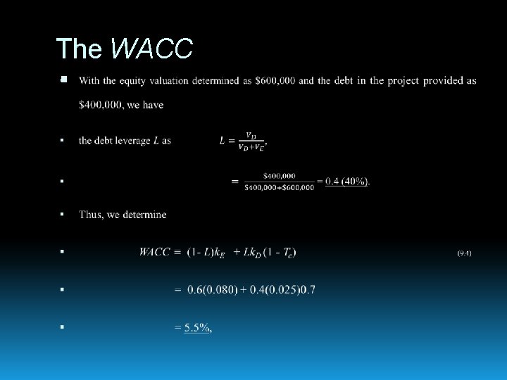 The WACC 