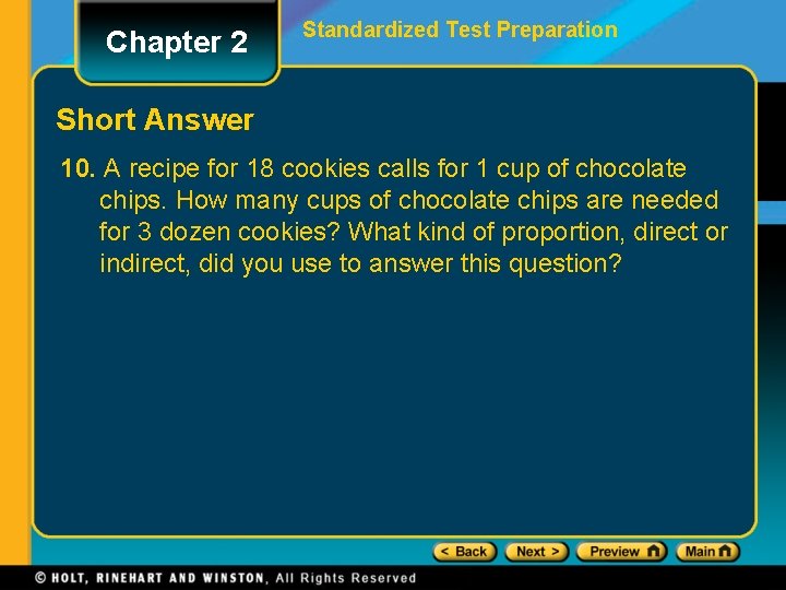 Chapter 2 Standardized Test Preparation Short Answer 10. A recipe for 18 cookies calls