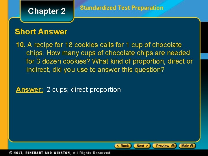 Chapter 2 Standardized Test Preparation Short Answer 10. A recipe for 18 cookies calls