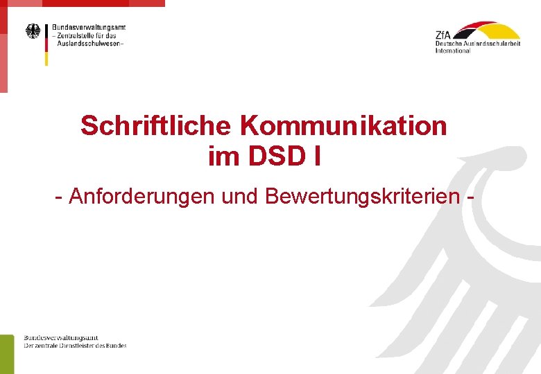 Schriftliche Kommunikation im DSD I - Anforderungen und Bewertungskriterien - Seite: 1 