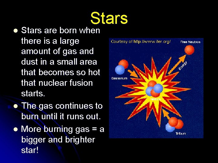 l l l Stars are born when there is a large amount of gas