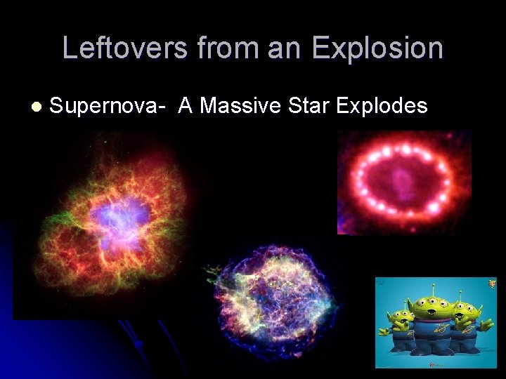 Leftovers from an Explosion l Supernova- A Massive Star Explodes 