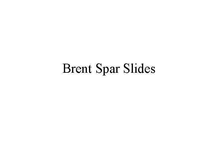 Brent Spar Slides 