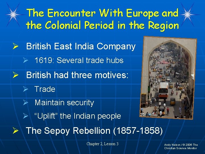 The Encounter With Europe and the Colonial Period in the Region Ø British East