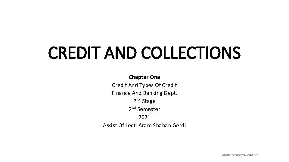 CREDIT AND COLLECTIONS Chapter One Credit And Types
