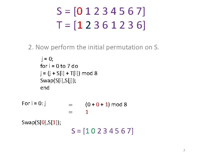 S = [0 1 2 3 4 5 6 7] T = [1 2