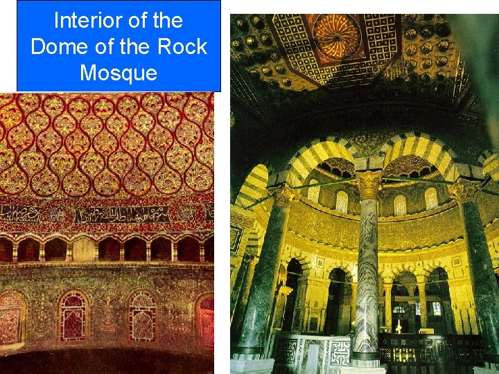 Interior of the Dome of the Rock Mosque 