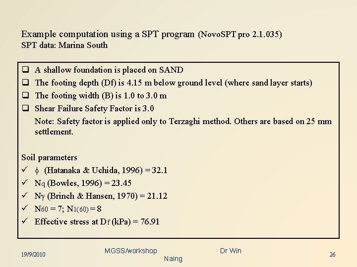 Example computation using a SPT program (Novo. SPT pro 2. 1. 035) SPT data: