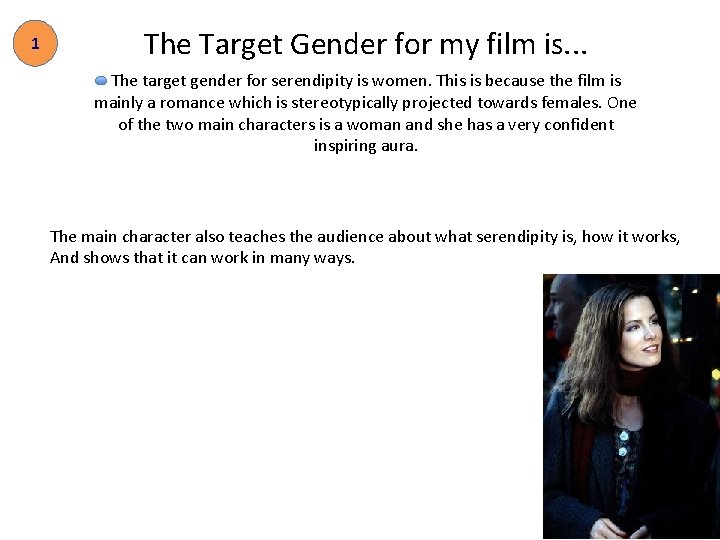 1 The Target Gender for my film is. . . The target gender for