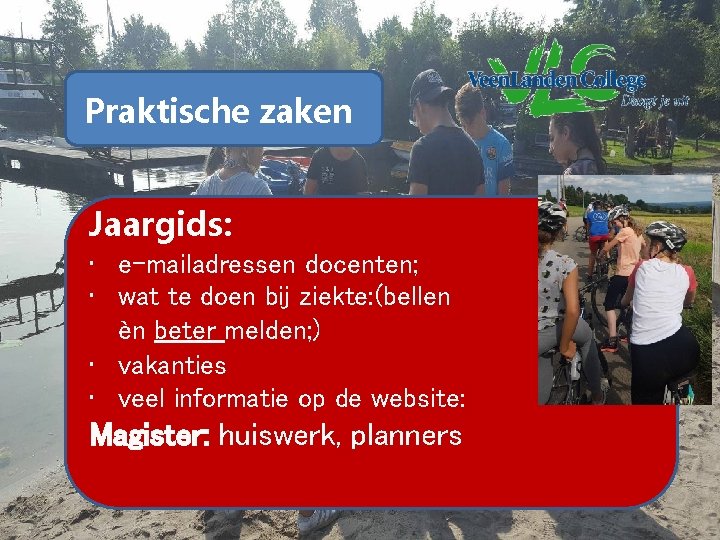 Agenda Praktische zaken ØWelkom ØJaargids: Praktische zaken e-mailadressen docenten; Ø • PTA’s • wat