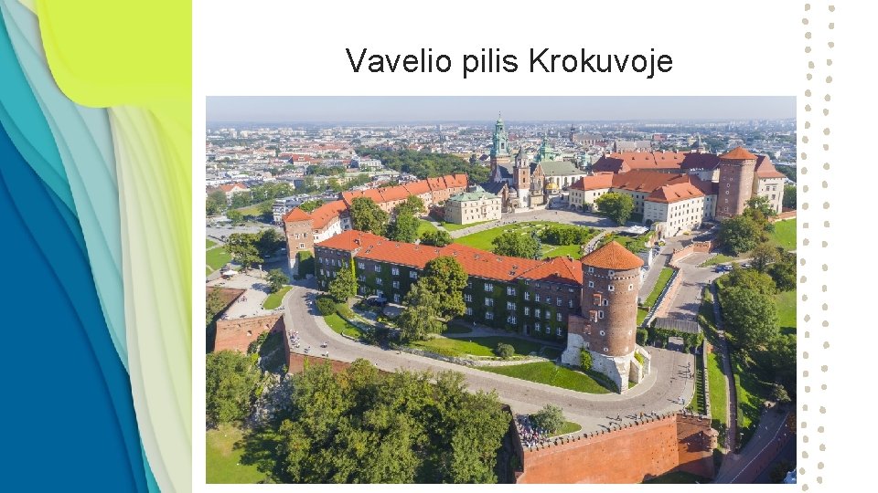Vavelio pilis Krokuvoje 