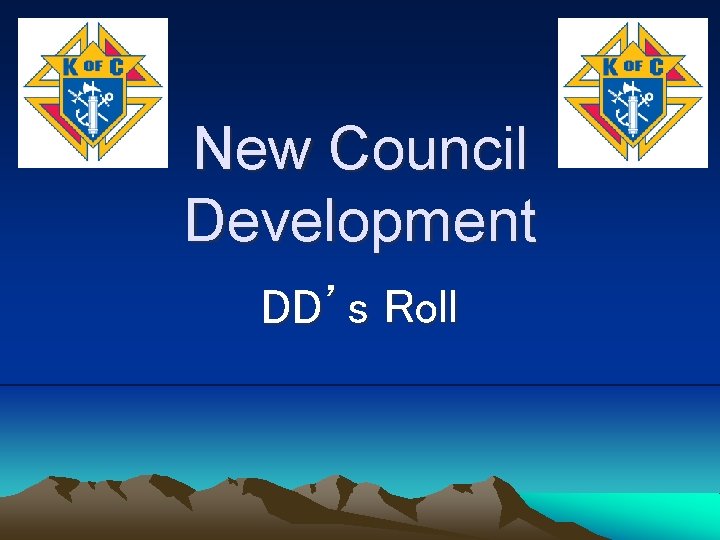 New Council Development DD’s Roll 