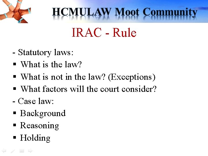 IRAC - Rule - Statutory laws: § What is the law? § What is IRAC - Rule - Statutory laws: § What is the law? § What is