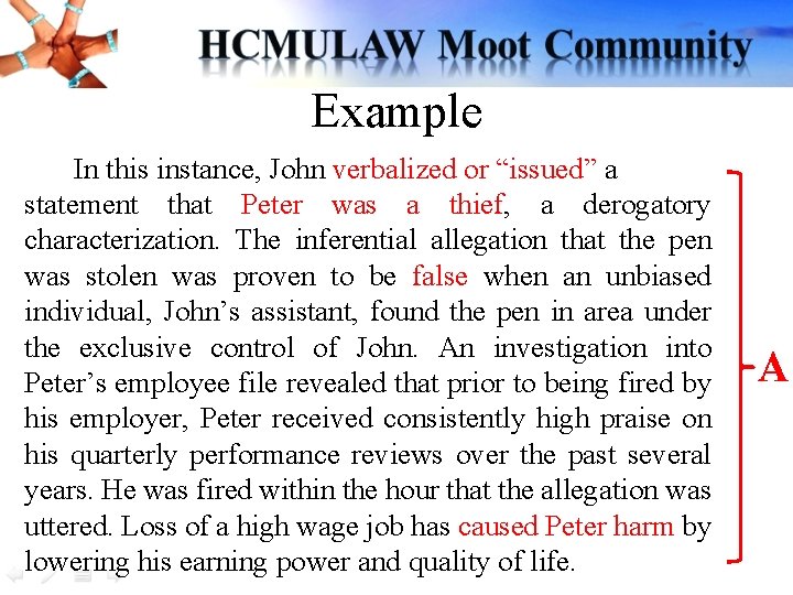 Example In this instance, John verbalized or “issued” a statement that Peter was a Example In this instance, John verbalized or “issued” a statement that Peter was a