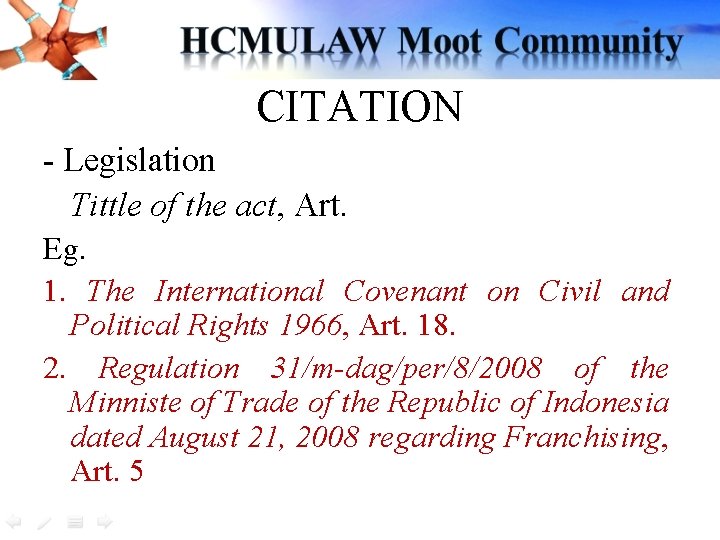 CITATION - Legislation Tittle of the act, Art. Eg. 1. The International Covenant on CITATION - Legislation Tittle of the act, Art. Eg. 1. The International Covenant on