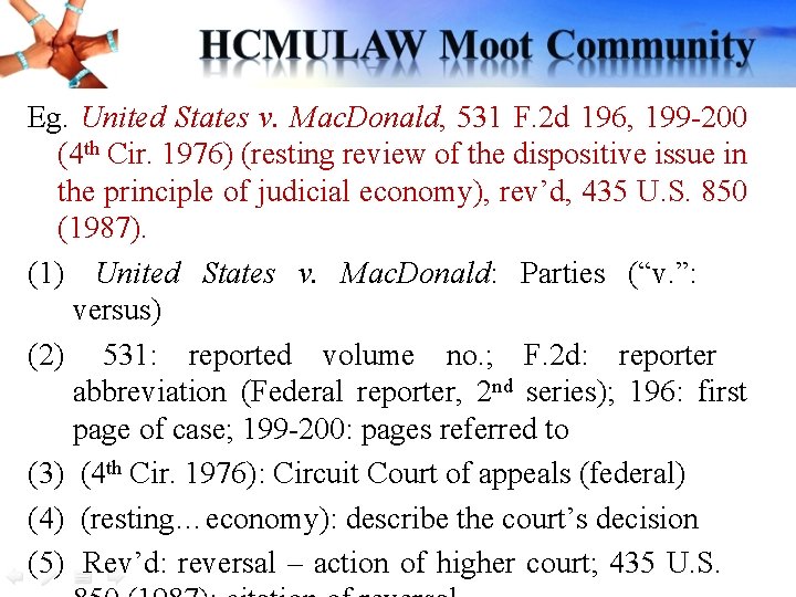 Eg. United States v. Mac. Donald, 531 F. 2 d 196, 199 -200 (4 Eg. United States v. Mac. Donald, 531 F. 2 d 196, 199 -200 (4