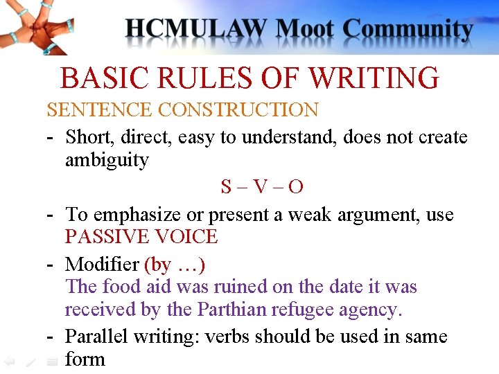 BASIC RULES OF WRITING SENTENCE CONSTRUCTION - Short, direct, easy to understand, does not BASIC RULES OF WRITING SENTENCE CONSTRUCTION - Short, direct, easy to understand, does not