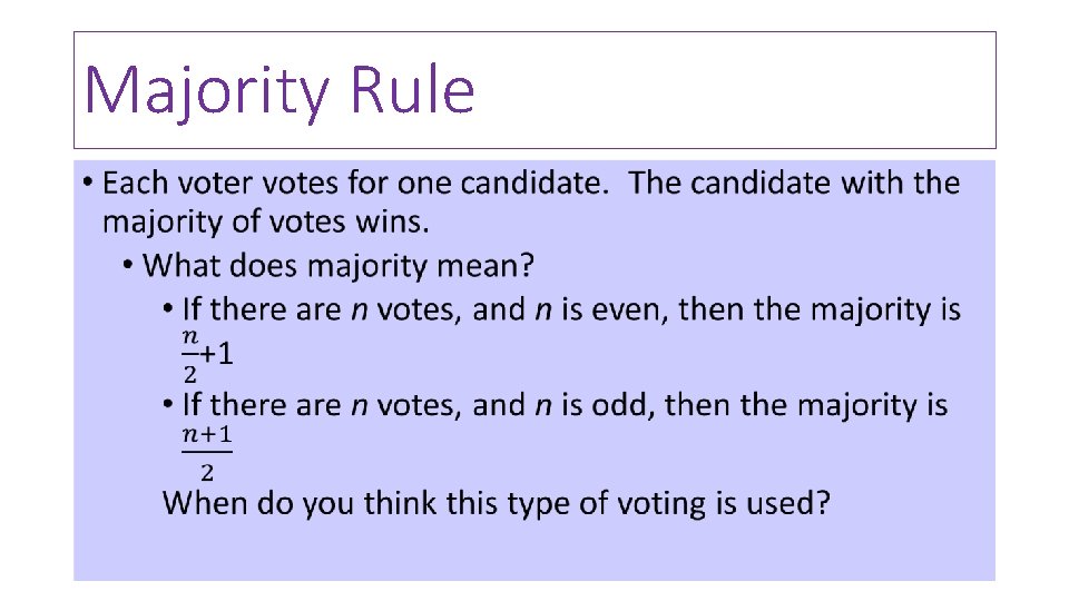 Majority Rule • 