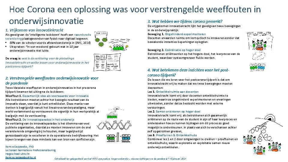 Hoe Corona een oplossing was voor verstrengelde weeffouten in 3. Wat hebben we tijdens