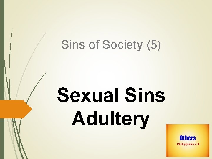 Sins of Society (5) Sexual Sins Adultery 