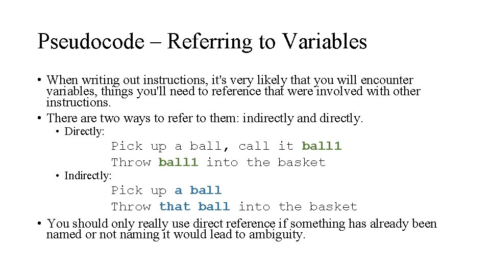 CS 240 Lecture 11 Pseudocode Pseudocode Ideas on