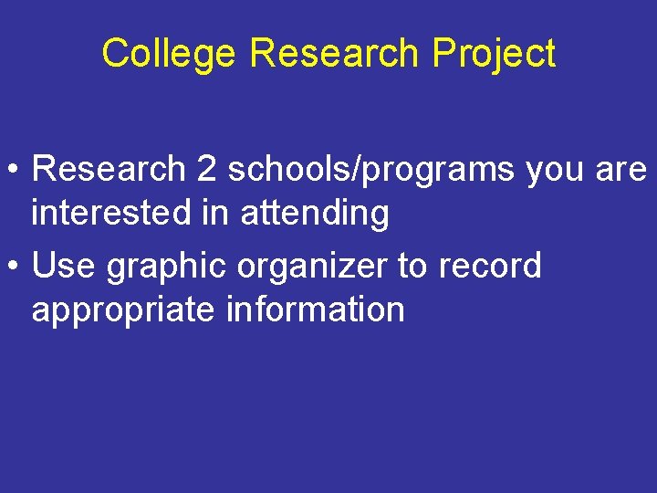 College Research Project Research 2 schoolsprograms you are
