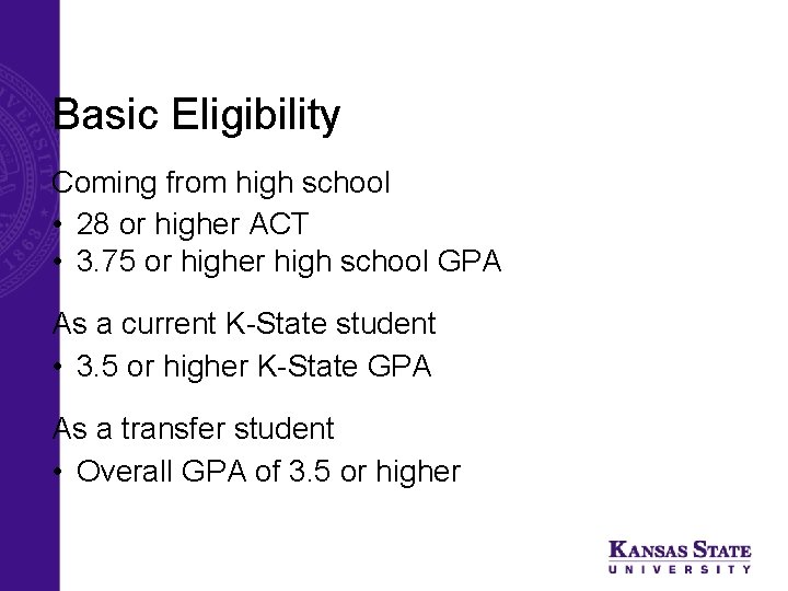 University Honors Program (UHP) Basic Eligibility Coming from high school • 28 or higher