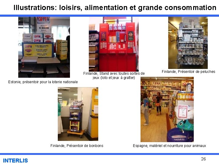 Illustrations: loisirs, alimentation et grande consommation Finlande, Stand avec toutes sortes de jeux (loto