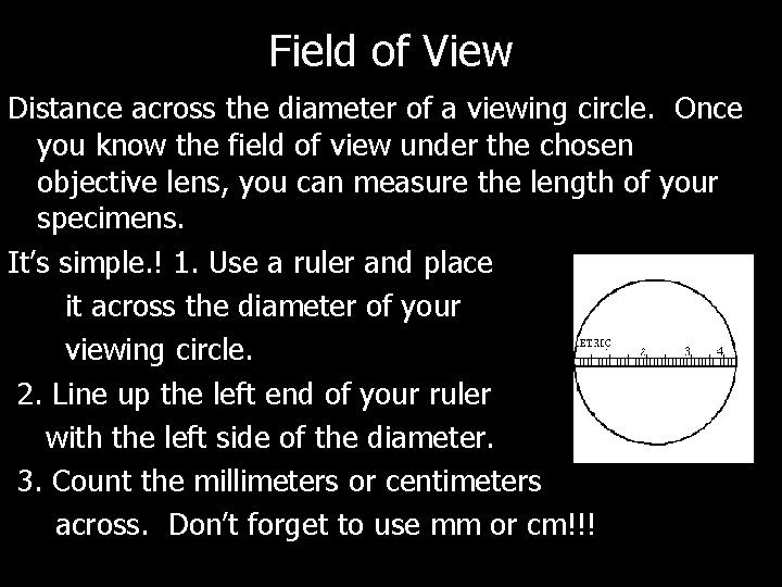 Field of View Distance across the diameter of a viewing circle. Once you know Field of View Distance across the diameter of a viewing circle. Once you know