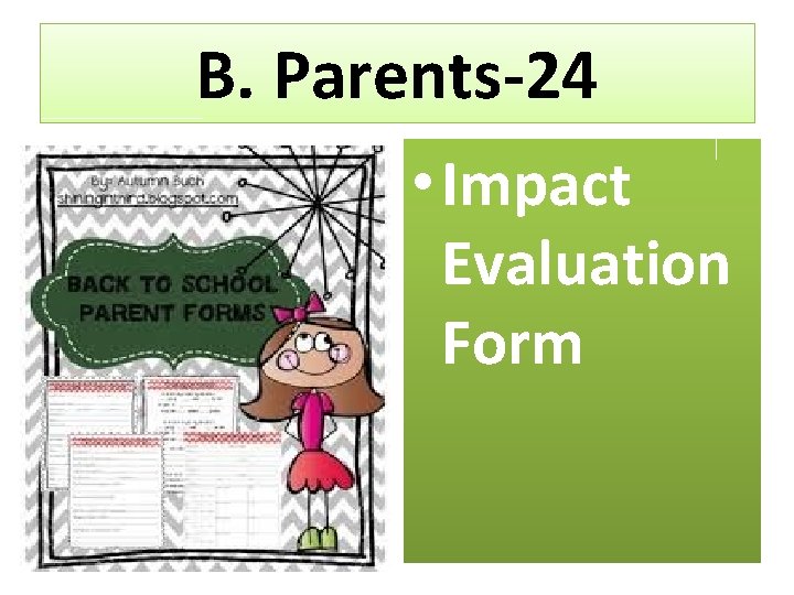 B. Parents-24 • Impact Evaluation Form 