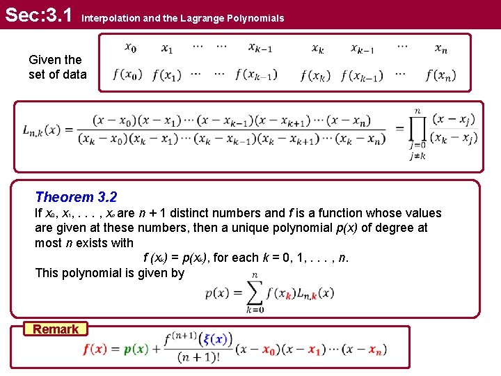 Sec: 3. 1 Interpolation and the Lagrange Polynomials Given the set of data Theorem