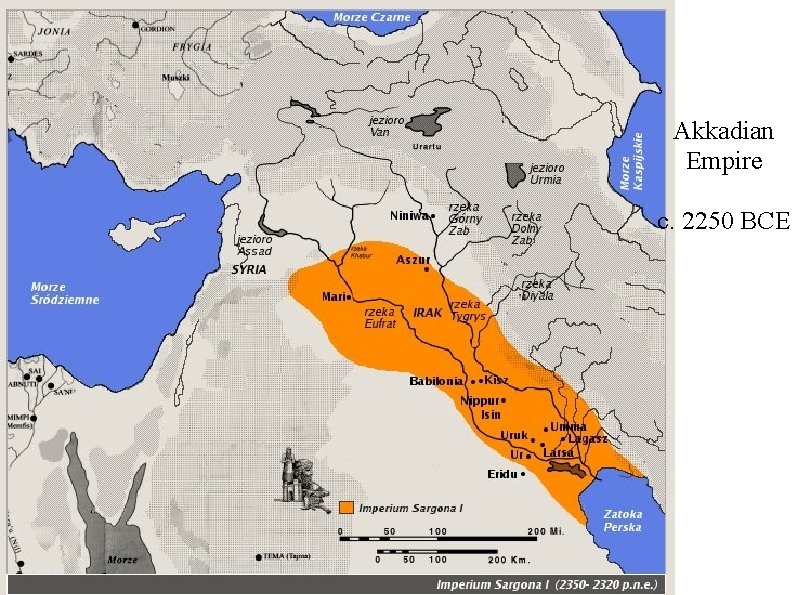 Akkadian Empire c. 2250 BCE 
