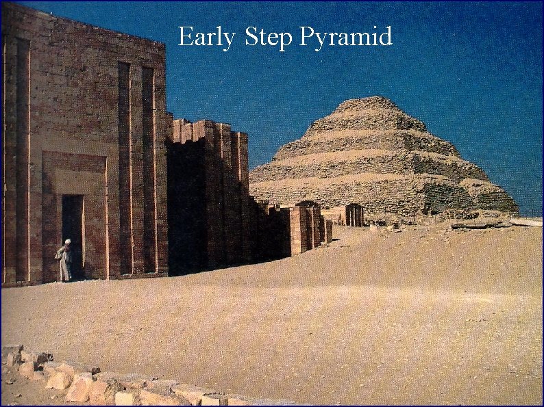 Early Step Pyramid 