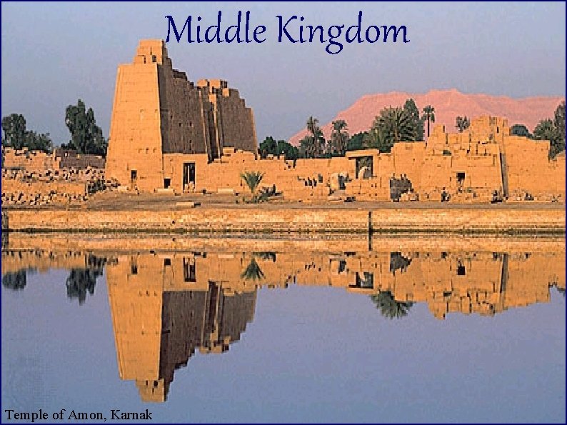 Middle Kingdom Temple of Amon, Karnak 