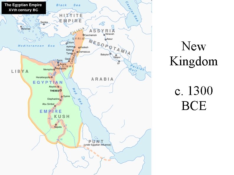 New Kingdom c. 1300 BCE 