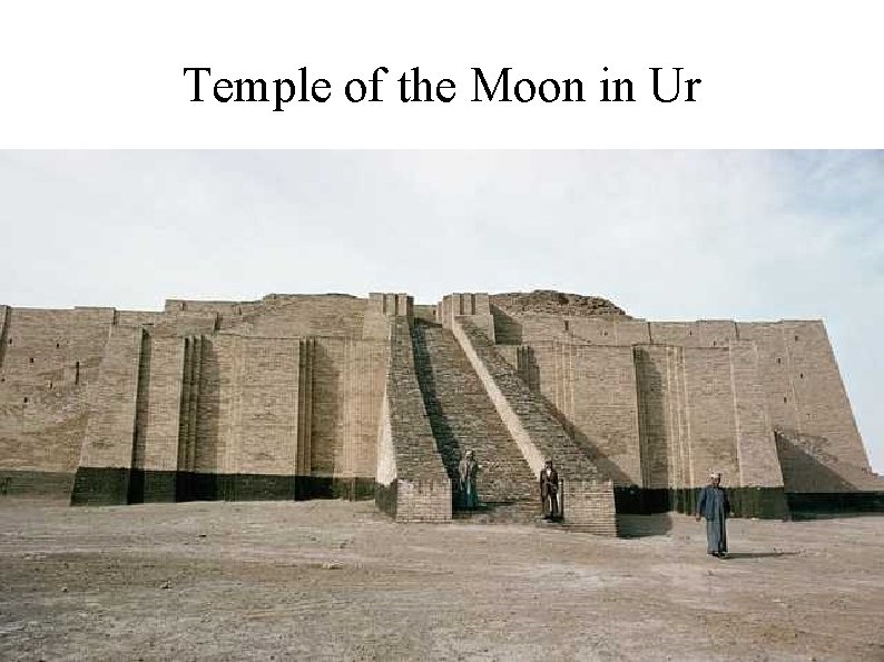 Temple of the Moon in Ur 